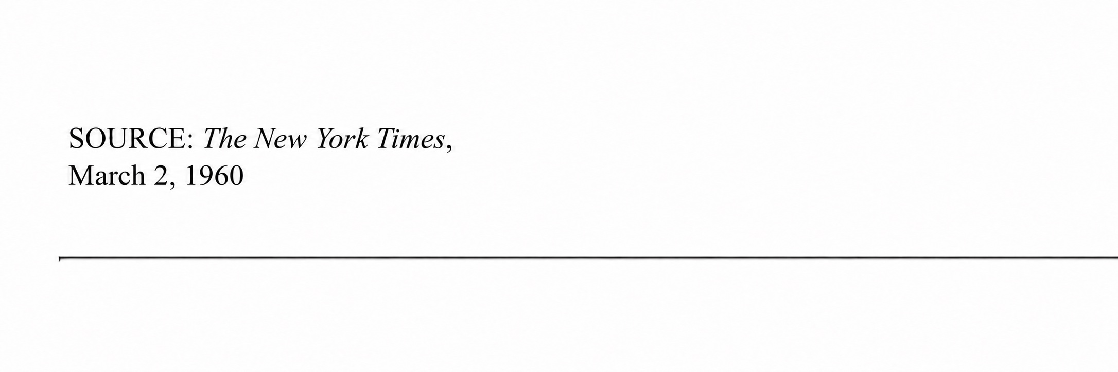 SOURCE: The New York Times, March 2, 1960