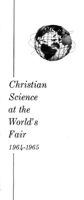 Christian Science at the World's Fair 1964-1965 brochure