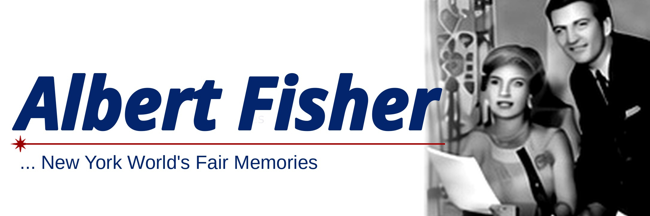 Albert Fisher — New York World's Fair Memories