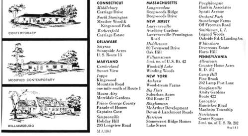 This advertisement ran in the May, 1964 issue of Good Housekeeping Magazine and shows six versions of the World's Fair House. It also lists some of the builder's models open for visiting in parts of New England or the Mid Atlantic states. Presumably the issues of GH that were distributed in other parts of the country had different lists.