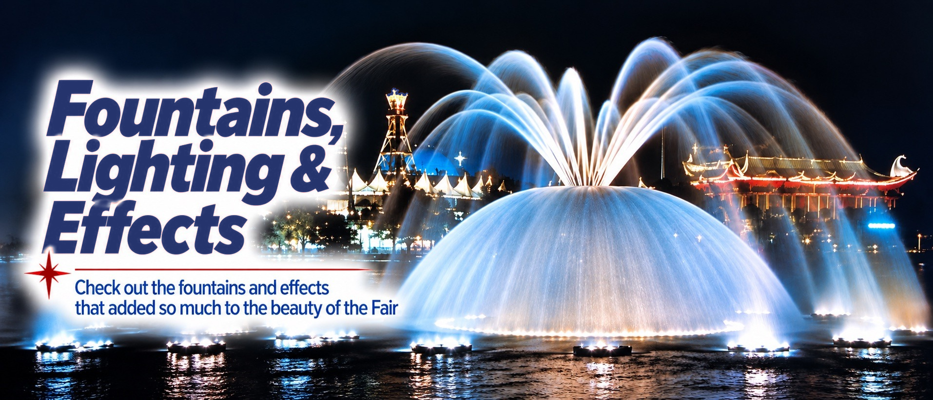 Fountains, Lighting & Effects — fountains and effects at the 1964/1965 New York World’s Fair