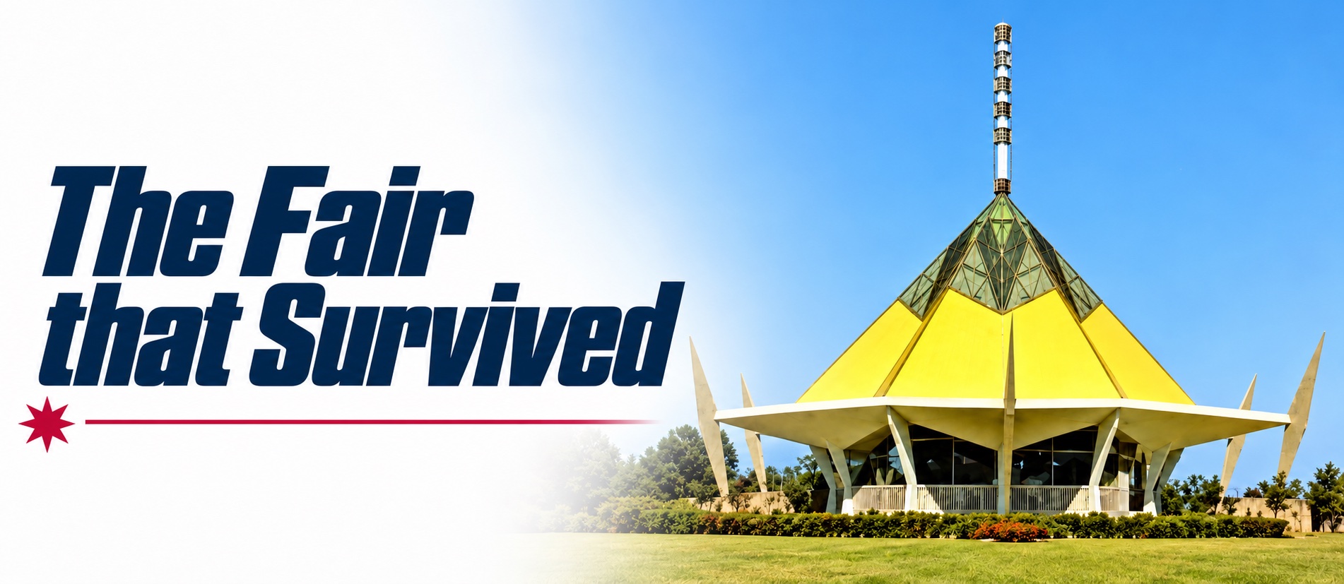 The Fair that Survived — legacies of the 1964/1965 New York World’s Fair