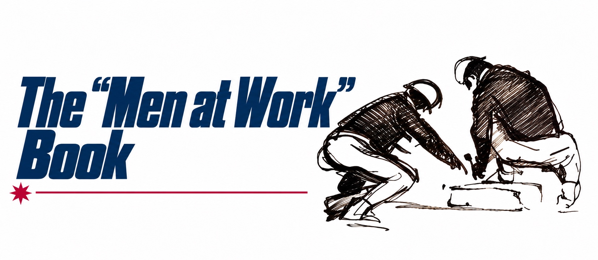 The “Men at Work” Book — Official Art Book of the 1964/1965 New York World’s Fair
