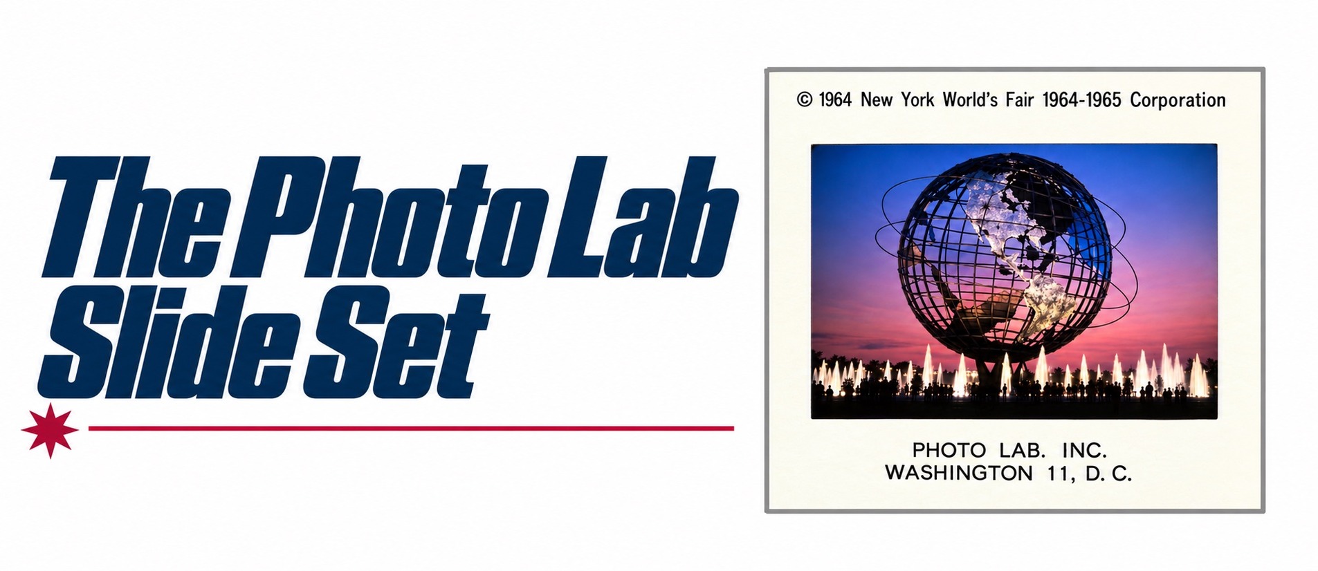The Photo Lab Slide Set — 1964/1965 New York World’s Fair