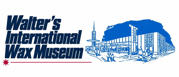 Walter's International Wax Museum
